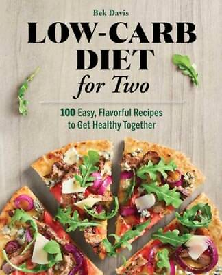 #ad Low Carb Diet for Two: 100 Easy Flavorful Recipes to Get Healthy T GOOD $4.86