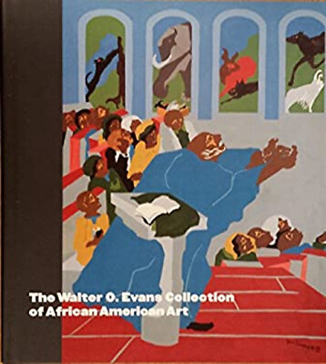 #ad The Walter O. Evans Collection of African American Art Andrea D. $21.42
