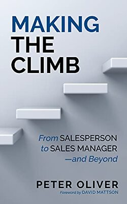 #ad Making the Climb: From Salesperson to Sales Manager and Beyond $4.74