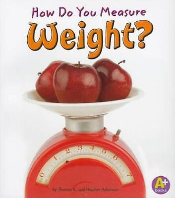 #ad Heather Adamson Thomas How Do You Measure Weight? Mea Paperback UK IMPORT $15.02