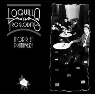 #ad Loquillo y los Trogloditas Morir En Primavera New Vinyl LP Spain Import $26.04