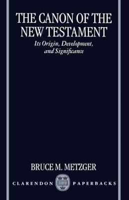 #ad The Canon of the New Testament: Its Paperback by Metzger Bruce M. Good $37.28