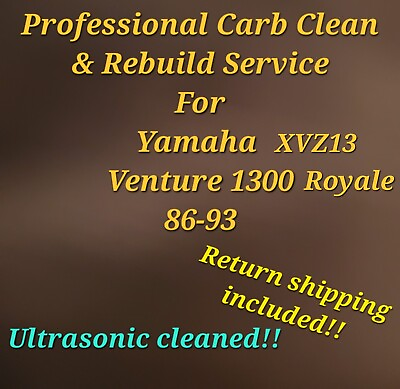 #ad 86 93 Yamaha Venture Royale 1300 Carb Clean amp; Rebuild Service XVz13 XVz1300 $599.00