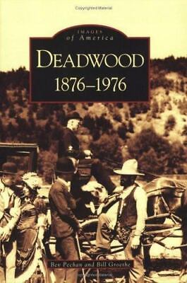 #ad Deadwood South Dakota Images of America Paperback $15.59