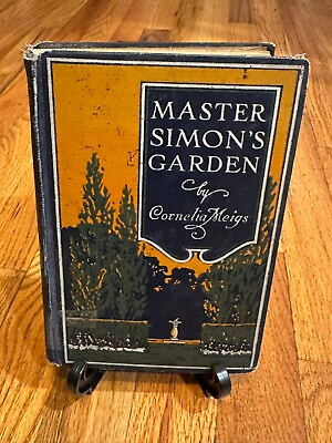 #ad Master Simon#x27;s Garden Cornelia Meigs 1916 1st Edition First Rare Book $49.95