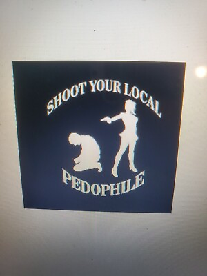 #ad Women Shooting Your Local Pedophiler 5 inch White Vinyl Sticker $5.35