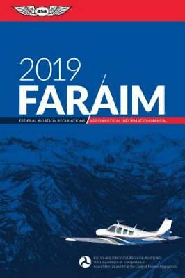 #ad FAR AIM 2019: Federal Aviation Regulations Aeronautical Information Man GOOD $4.59