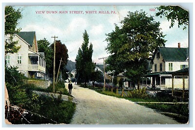 #ad c1910#x27;s View Down Main Street White Mills Pennsylvania PA Antique Postcard $19.95