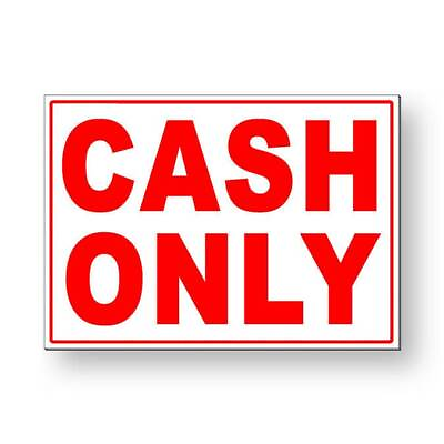 #ad Cash Only Sign Decal Ms075 Magnetic Sign $40.37