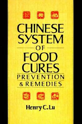 Chinese System Of Food Cures: Prevention amp; Remedies Paperback GOOD $3.66