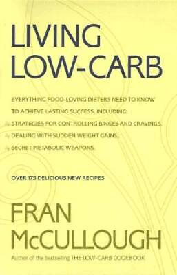 #ad Living Low Carb: The Complete Guide to Long Term Low Carb Dieting GOOD $3.94