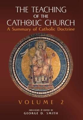 #ad The Teaching of the Catholic Church: Volume 2: A Summary of Catholic D GOOD $16.51