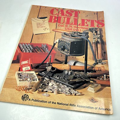 #ad #ad Cast Bullets National Rifle Association NRA Paperback By Col. E. H. Harrison $44.89