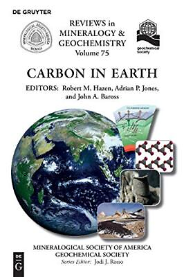 #ad #ad CARBON IN EARTH REVIEWS IN MINERALOGY amp; GEOCHEMISTRY By Robert M Hazen Mint $71.49