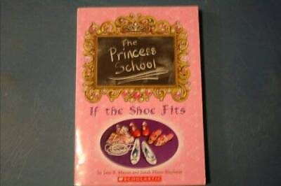 #ad If The Shoe Fits Princess School Turtleback By Mason Jane B GOOD $3.98