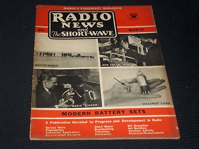 #ad 1934 MARCH RADIO NEWS amp; SHORT WAVE RADIO MAGAZINE MODERN BATTERY SETS E 4822 $45.00