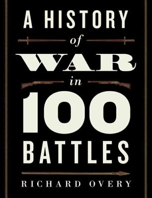 #ad A History of War in 100 Battles $5.90