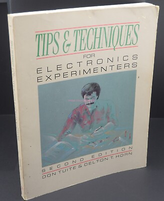 #ad Tips amp; Techniques For Electronics Experimenters 2nd Edition Tab Books $5.45