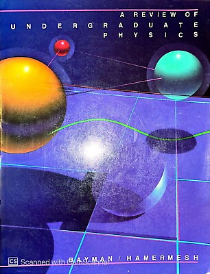 #ad A Review Of Undergraduate Physics $20.00