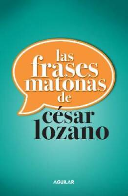 #ad Las Frases matonas Spanish Edition Paperback By Lozano Cß©sar GOOD $6.34