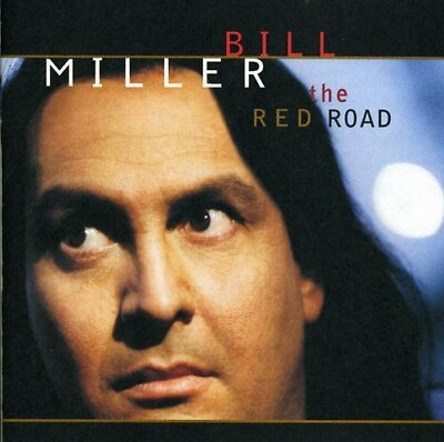 BILL MILLER The Red Road CD $6.95