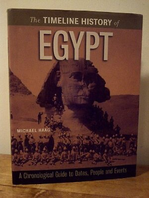 #ad THE TIMELINE HISTORY OF EGYPT By Michael Haag Hardcover **Mint Condition** $17.75