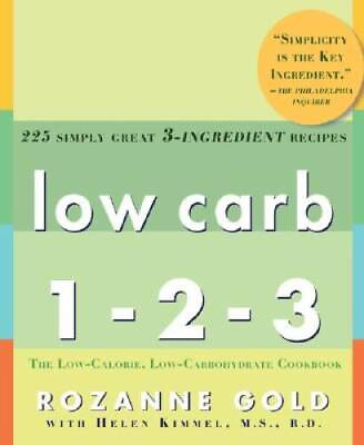 #ad Low Carb 1 2 3: 225 Simply Great 3 Ingredient Recipes Paperback GOOD $4.44