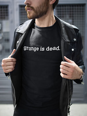 #ad Mens Grunge Is Dead ORGANIC Cotton T Shirt Music As Worn By Kurt Cobain Nirvana GBP 8.95