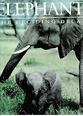 #ad Elephants : The Deciding Decade Hardcover $14.37