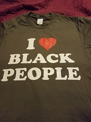 #ad I Love Black People T Shirt. Medium. Gray $13.99