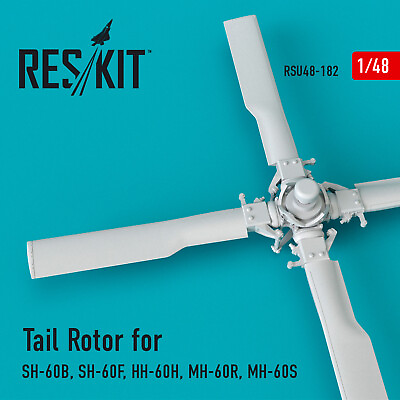 #ad RESKIT 1 48 Tail Rotor SH 60 C F MH 60 H R S FREE SHIP from USA RSU48 0182 $21.99