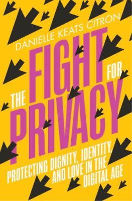#ad Danielle Keats Citron The Fight for Privacy Hardback UK IMPORT $39.57