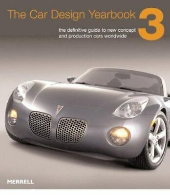 #ad The Car Design Yearbook 3: The Definitive Annual Guide to All New Concept and... $7.52