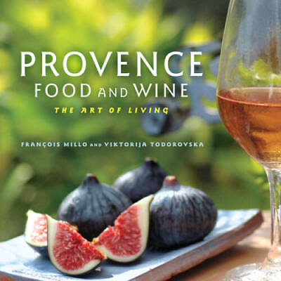 #ad Provence Food and Wine: The Art of Living Paperback By Millo Franß§ois GOOD $4.14