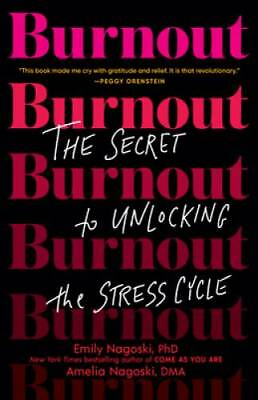 #ad Burnout: The Secret to Unlocking the Stress Cycle Paperback GOOD $4.64
