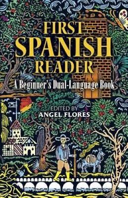 #ad First Spanish Reader: A Beginner#x27;s Dual Language Book Beginners#x27; G ACCEPTABLE $4.67