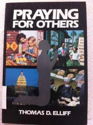 #ad Praying for others Paperback by Thomas D. Elliff Acceptable $7.07