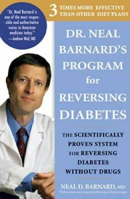 #ad Dr. Neal Barnard#x27;s Program for Reversing Diabetes: The Scientifically Pro GOOD $3.73
