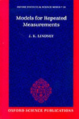 #ad MODELS FOR REPEATED MEASUREMENTS OXFORD STATISTICAL By J. K. Lindsey EXCELLENT $19.49