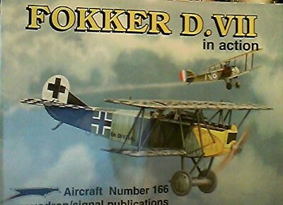 #ad FOKKER D.VII IN ACTION AIRCRAFT NO. 166 By D. Edgar Brannon **Mint Condition** $36.95