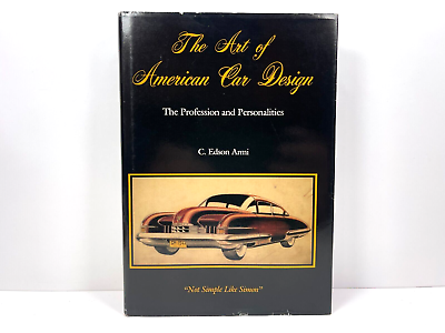 #ad The Art of American Car Design : The Profession and Personalities Edson Armi $49.90