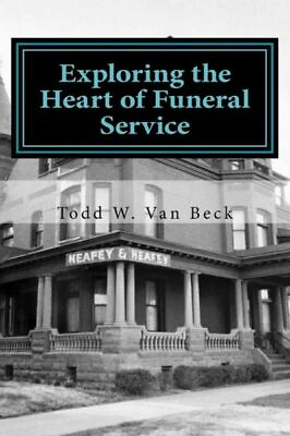 #ad Exploring the Heart of Funeral Service: Navigating Successful Funeral Commu... $16.42