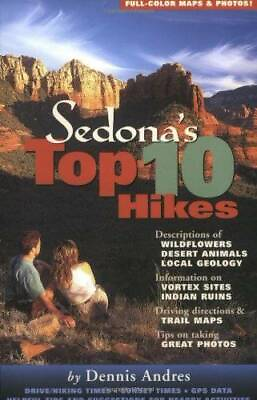 #ad Sedona#x27;s Top 10 Hikes Paperback By Dennis Andres GOOD $4.48