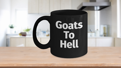 #ad Goats To Hell Mug Black Coffee Cup Crazy Farmer Lady Horned Farm Animals $25.97