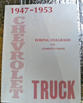 #ad 1947 1953 Chevrolet Truck Wiring Diagrams Manual for Complete Chassis Chevy $13.95