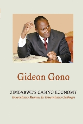 #ad Gideon Gono Zimbabwe#x27;s Casino Economy. Extraordinary Mea Paperback UK IMPORT $56.23