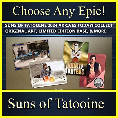#ad CHOOSE ANY SUNS OF TATOOINE EPIC FROM OUR ACCOUNT TOPPS STAR WARS CARD TRADER $2.99