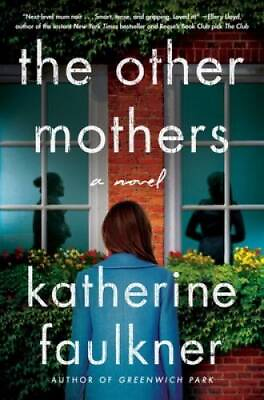 #ad The Other Mothers Hardcover By Faulkner Katherine VERY GOOD $7.24