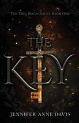 #ad The Key: The True Reign Series Book 1 by Davis Jennifer Anne $4.57