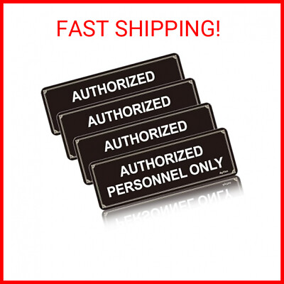 #ad 4 Pack Authorized Personnel Only Sign Self adhesive for Home and Business $17.87